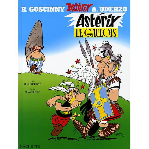 Astérix Tome 1 - Astérix le Gaulois