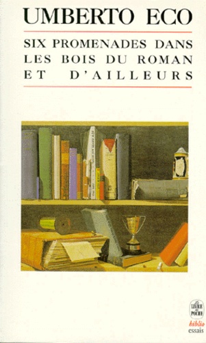 Six promenades dans les bois du roman et d'ailleurs