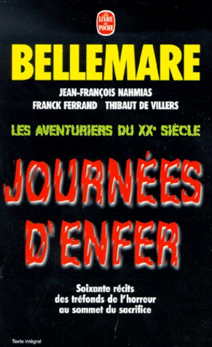 Les aventuriers du XXème siècle : Journées d'enfer