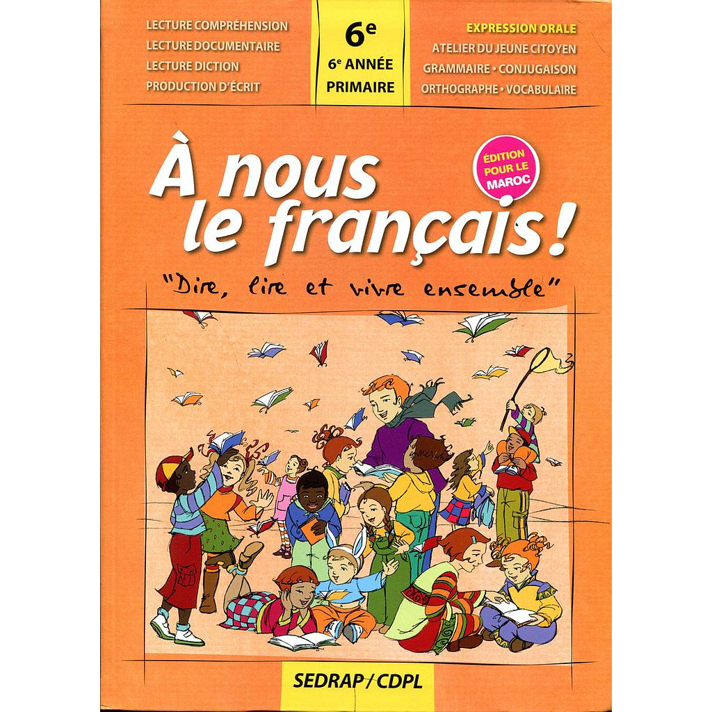 A nous le français 6e Manuel Prog Marocain
