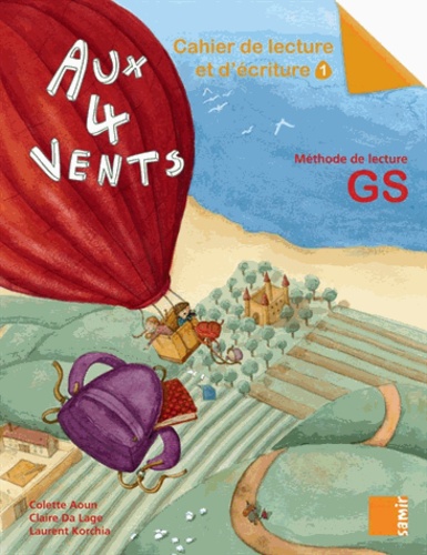 Aux 4 vents GS - Cahier de lecture et d'écriture 1