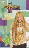 Hannah Montana Tome 14 : En tournée