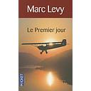 Le premier jour