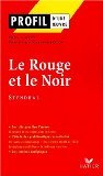 Profil d'une oeuvre : Le rouge et le noir, chronique de 1830, Stendhal