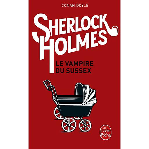 ARCHIVES SUR SHERLOCK HOLMES. Le vampire du Sussex