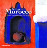 Living in Morocco: Design from Casablanca to Marrakesh