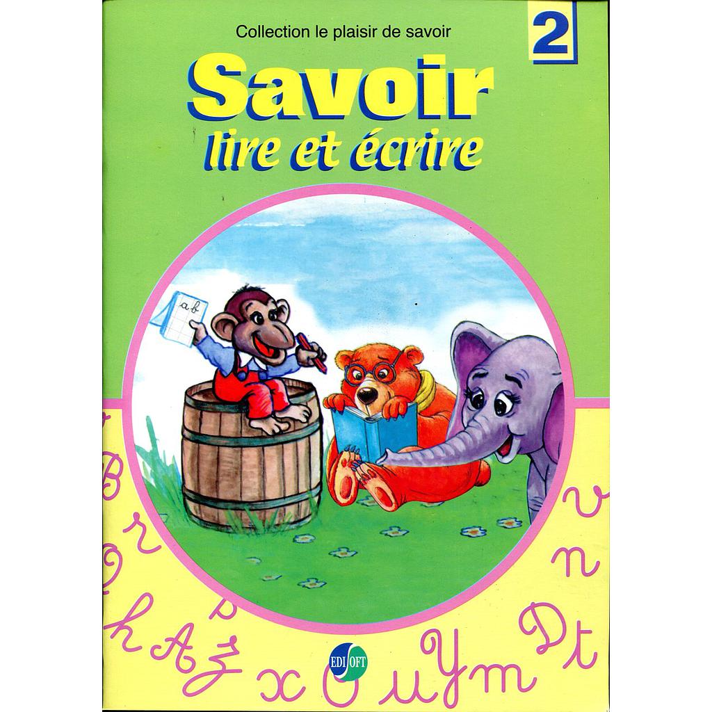 Savoir lire et écrire n°2