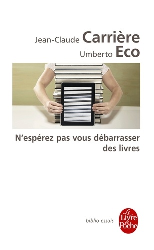 N'espérez pas vous débarrasser des livres