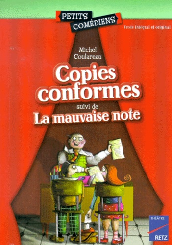 Copies conformes suivi de La mauvaise note