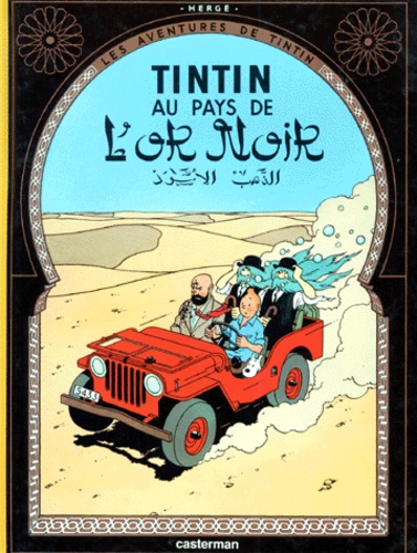 Les Aventures de Tintin Tome 15 - Tintin au pays de l'or noir