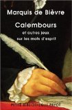 Calembours : Et autres jeux sur les mots de l'esprit