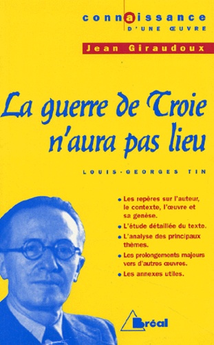 La guerre de Troie n'aura pas lieu, Jean Giraudoux