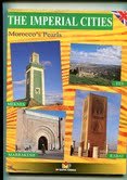 The imperial cities Morocco's Pearls Meknes Marrakesh