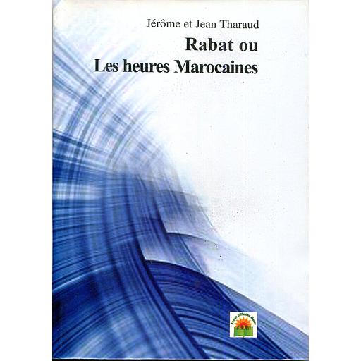 Rabat ou les heures Marocaines