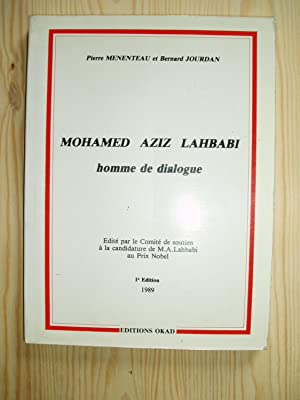 Mohamed Aziz Lahbabi homme de dialogue
