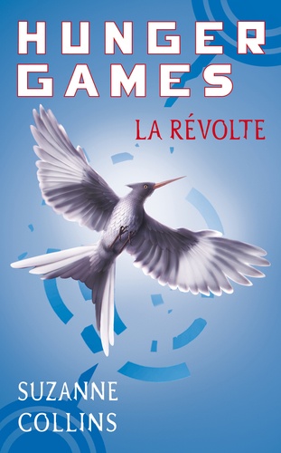 Hunger Games Tome 3 - La révolte