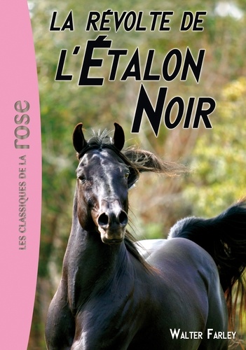 L'Etalon Noir Tome 6 - La révolte de l'Étalon Noir