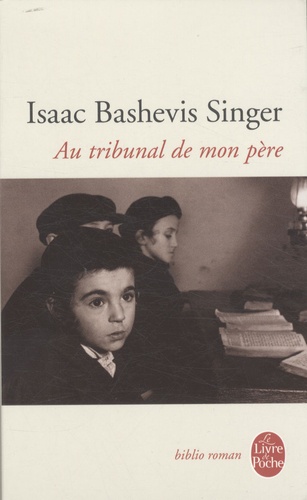 Au tribunal de mon père  - Souvenirs