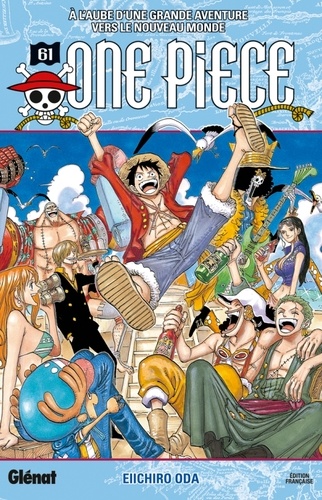 One Piece Tome 61 - A l'aube d'une grande aventure vers le nouveau monde
