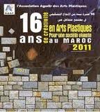 16 ans de créativité en Arts Plastiques pour une société vivante au Maroc