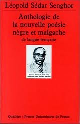 Anthologie de la nouvelle Poésie Nègre &amp; Malgache de langue française