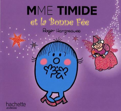 Mme Timide et la bonne fée