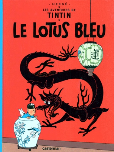 Les Aventures de Tintin Tome 5 - Le Lotus bleu
