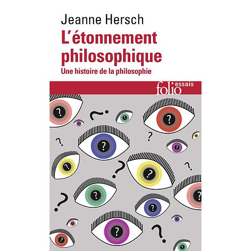 L'étonnement philosophique  - Une histoire de la philosophie