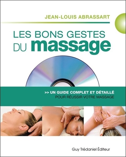 Les bons gestes du massage  - Un guide complet et détaillé pour un massage réussi