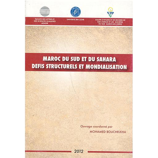 Maroc du sud et du Sahara défis structurels et mondialisation