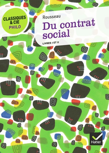 Du contrat social (1762)  - Livres I et II