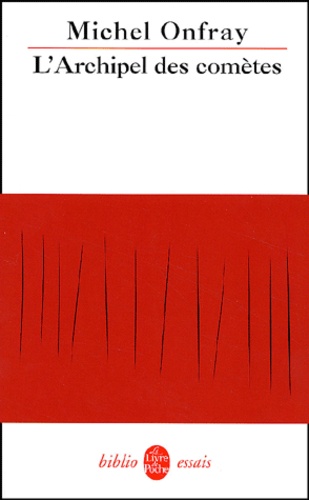 Journal hédoniste - Tome 3, L'archipel des comètes