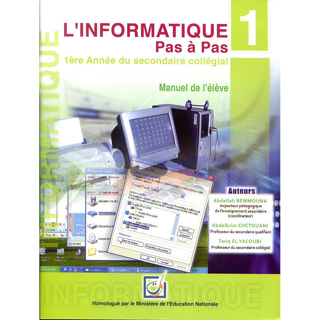 L'informatique Pas à pas 1ère année du secondaire collègial Manuel