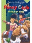 Poney Club : Perdus en forêt