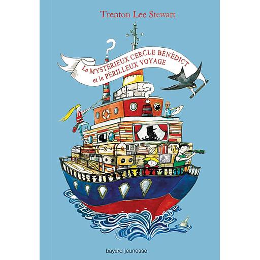 Le Mystérieux Cercle Benedict Tome 2 - Le Mystérieux Cercle Benedict et le périlleux voyage