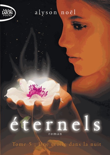 Eternels Tome 5 - Une étoile dans la nuit
