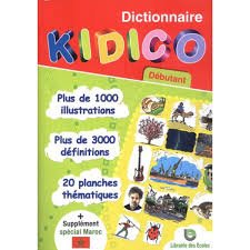 Dictionnaire Kidico débutant + 1 supplément spécial Maroc