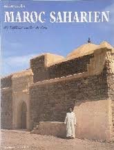 Maroc saharien : Du Tafilalet au Rio de Oro