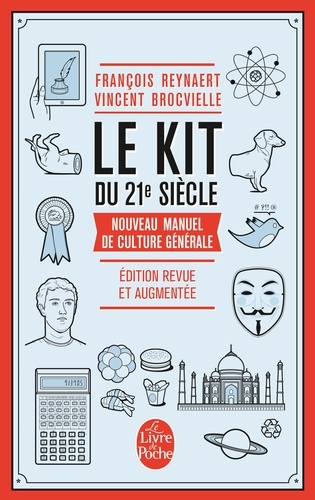 Le kit du 21e siècle  - Nouveau manuel de culture général
