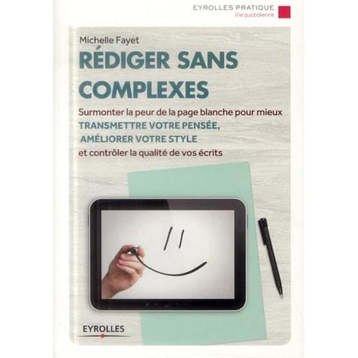 Rédiger sans complexes