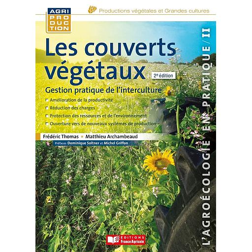 Les couverts végétaux  - Gestion pratique de l'interculture