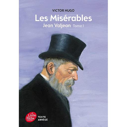 Les Misérables Tome 1 - Jean Valjean