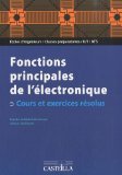 Fonctions principales de l'électronique : Cours et exercices résolus