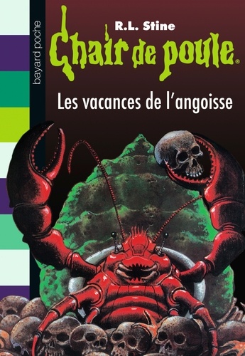 Chair de poule , Tome 72: Les vacances de l'angoisse