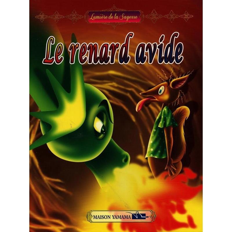 Collection Lumière de la Sagesse : Le renard avide