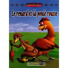 Collection Lumière de la Sagesse : Le renard et la poule rousse