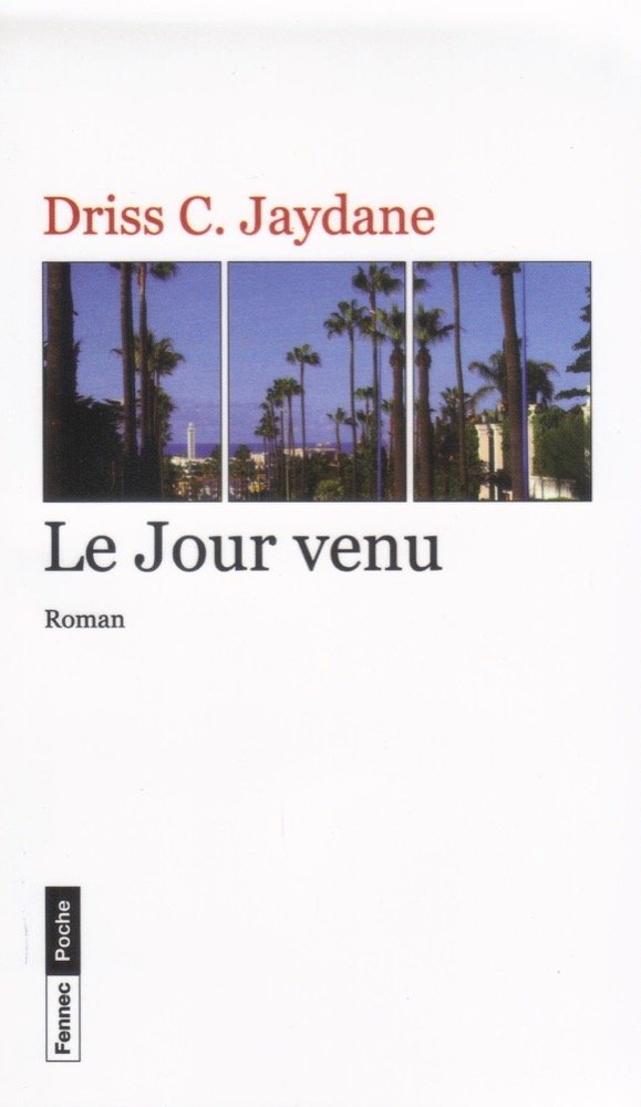 Le jour venu