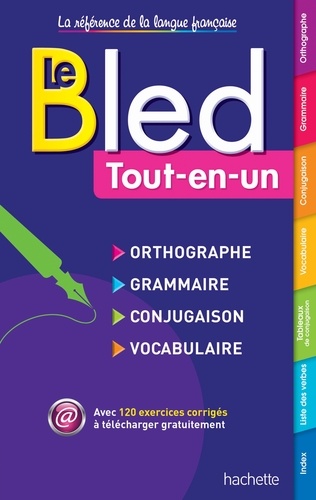 Bled tout-en-un  - Orthographe, grammaire, conjugaison, vocabulaire