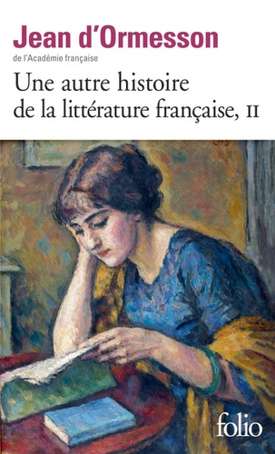 Une autre histoire de la littérature française  - Tome 2