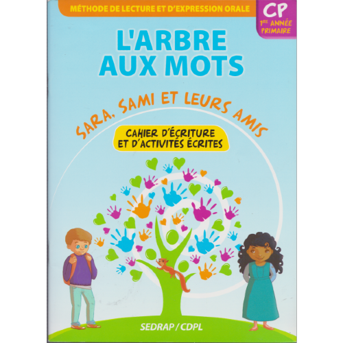 L'Arbre aux mots CP Cahier d'écriture et d'activités écrites